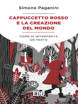 cover image of Cappuccetto Rosso e la creazione del mondo